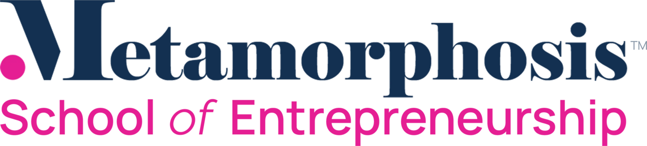 Metamorphosis School of Entrepreneurship